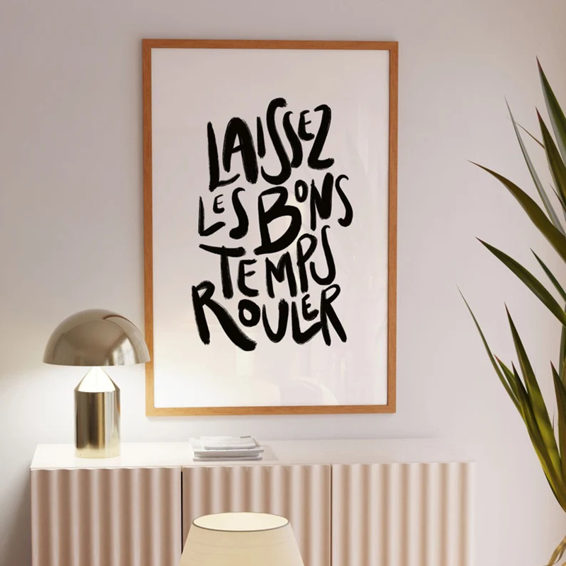 Home Decor New Orleans - Laissez Les Bons Temps Rouler, Impressão